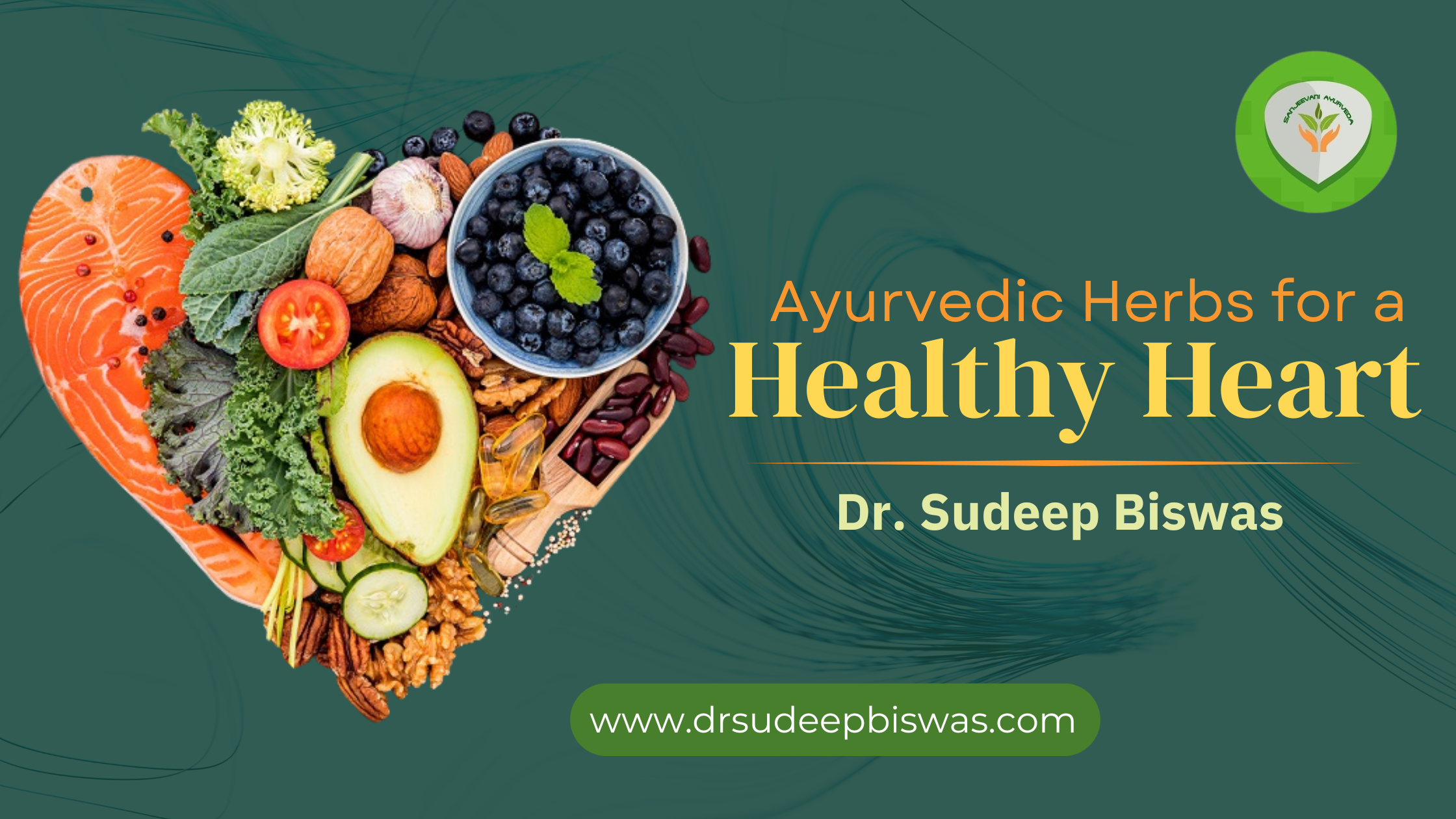 Ayurvedic Herbs for a Healthy Heart