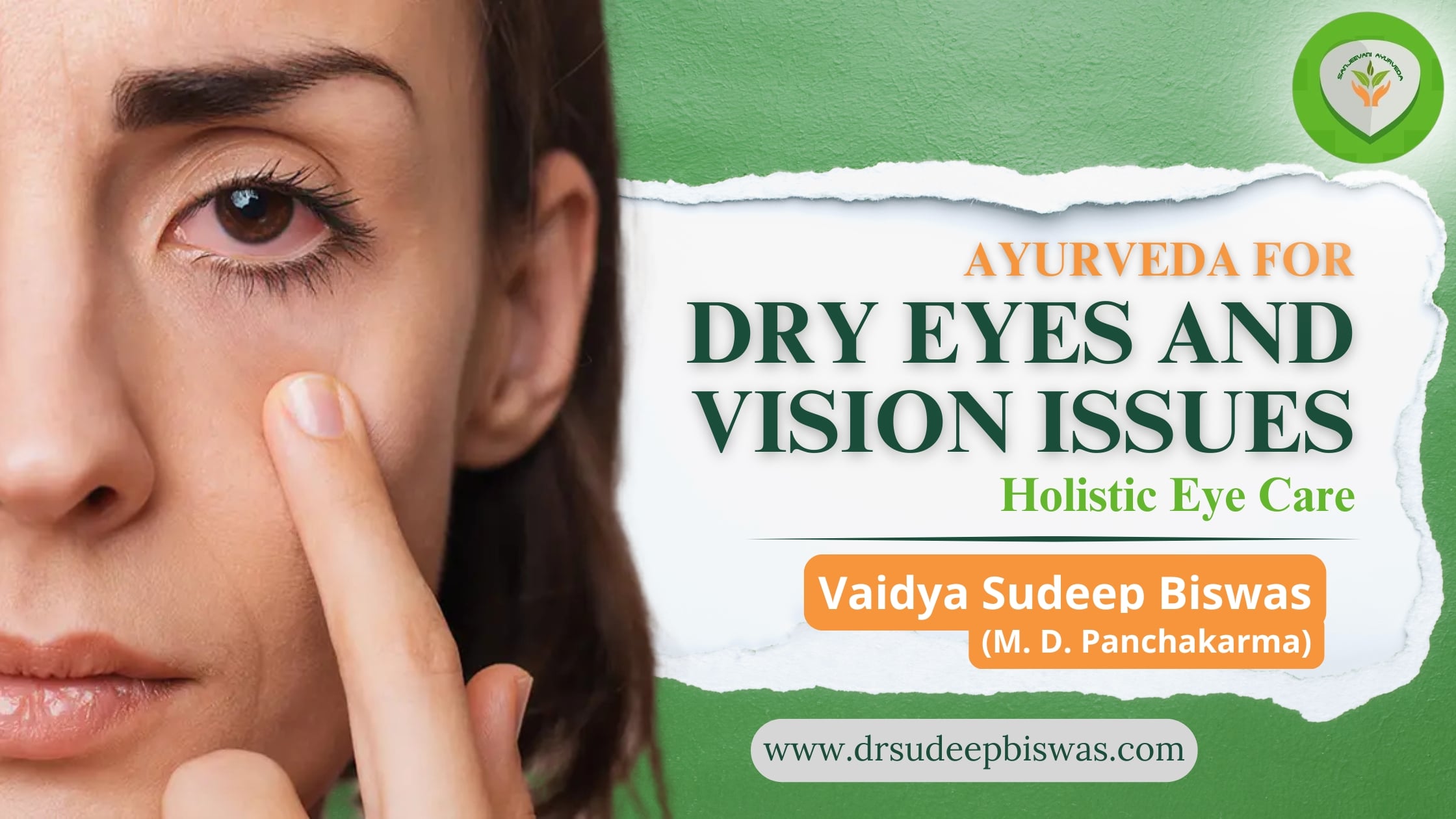 Ayurveda for Dry Eyes